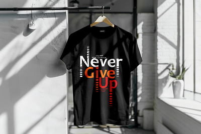 Never give up premium t-shirt design branding design graphic design illustration motivational quote motivational t shirt design never give up tshirt tshirt design unique vector