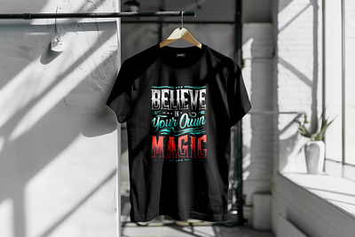 Believe in your own magic motivational quote premium t-shirt believe believe in your own magic black branding creative design graphic design magic motivational motivational quotes print printing quotes simple unique