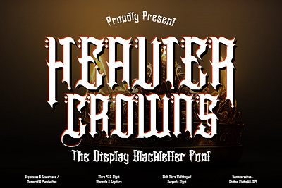 Heavier Crowns – Display Blackletter blackletter branding dark decorative design display english font gothic horror illustration modern new old retro trend typeface typography vintage web