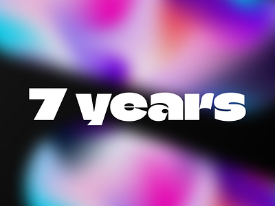 7 years in Design 3d animation branding graphic design interaction design logo mobile app design motion motion graphics product design showreel ui ui design uiux ux design video visual web design