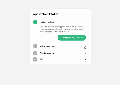 Track Application Status - UI Component application status initial approval interaction design loan app loan apply loan approval paid track status ui under review