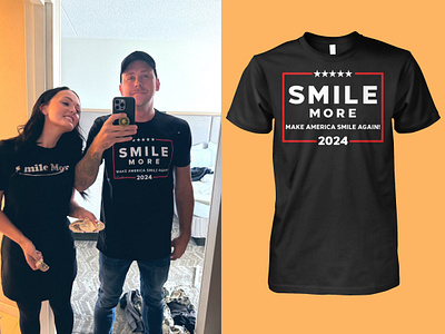 Smile More Make America Smile Again 2024 Shirt design illustration