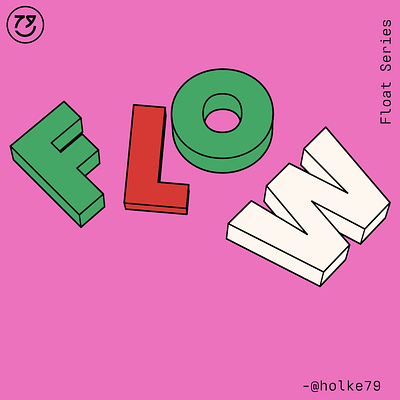 Float Series - Holke79 Studio 3d type 3d typography motion graphics type animation