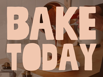 Bake Today branding design graphic design ill illustration logo packaging typography ui