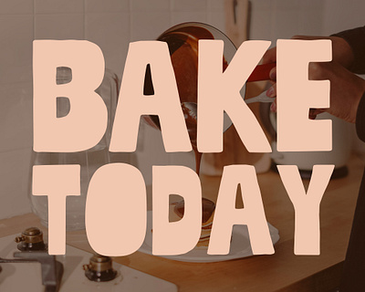 Bake Today branding design graphic design ill illustration logo packaging typography ui