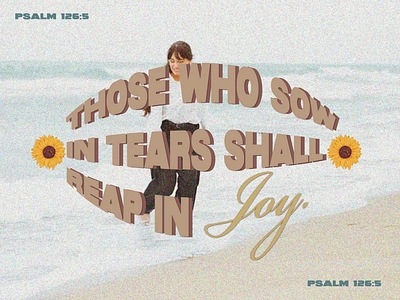 PCM Design Challenge | Psalm 126:5 art artwork church design design challenge graphic design pcmchallenge prochurchmedia social media typography