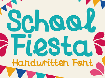 School Fiesta Font cartoon comic design display font font font design graphic graphic design hand drawn font hand drawn type hand lettering handwritten headline lettering logotype text type design typeface typeface design typography