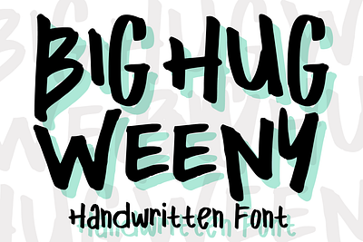 Big Hug Weeny Font cartoon comic design display font font font design graphic graphic design hand drawn font hand drawn type hand lettering handwritten headline lettering logotype text type design typeface typeface design typography