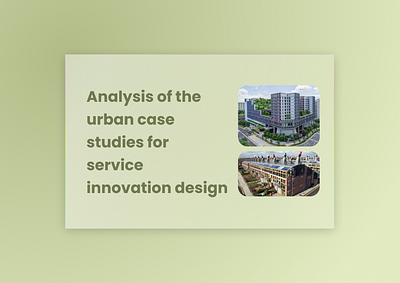 Analysis of the urban case studies for service innovation design analysis case study biodiversity case study figma graphic design maryam maryam roozbehi poster design ui ux designer