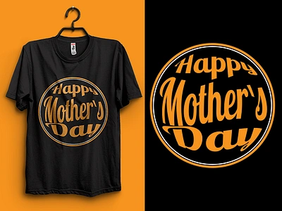 Happy mother`s day t shirt design design mom mother`s t shirt t shits