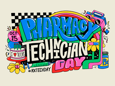 Pharmacy Technician Day 2024 90s balloons bold branding bright bubble cake celebrate checkered day flower illustration lettering music pharmacist pharmacy pills procreate technician vintage