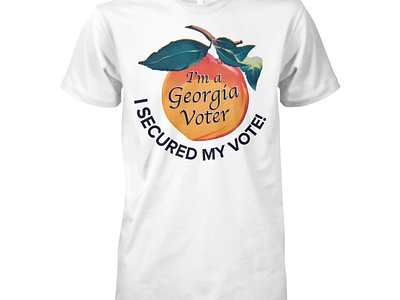 I'm A Georgia Voter I Secured My Vote Shirt design illustration