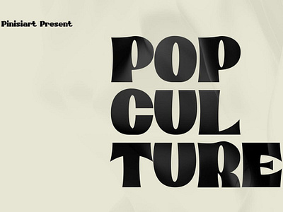 POP CULTURE – Classic Display Font sans serif font