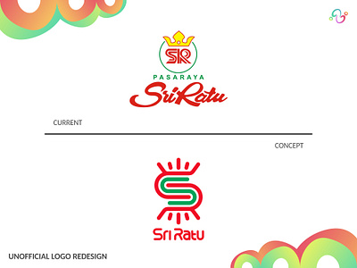 Sri Ratu Logo Redesign (UNOFFICIAL) brand brand design brand designer company indonesia karya anak bangsa karya anak negeri logo design logo designer logo idea logo inspiration logo redesign logomark logotype mall nusantara product sri ratu umkm zzoe iggi