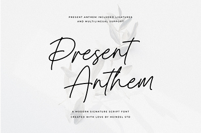 Present Anthem By Heinzel Std branding canva commercial use cricut cursive font digital font elegant font download graphic design handwriting font handwritten font illustration logo modern font monoline font motion graphics procreate signature font signature typeface wedding font