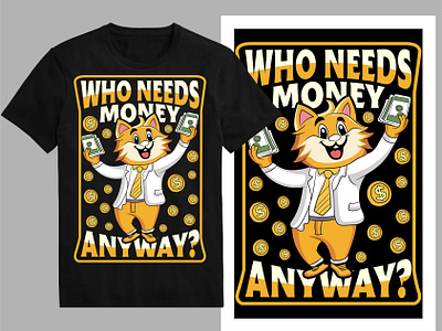 Who needs money anyway t-shirt design cash coin dollar dollar sign gold money hand money income money money sign money symbol retro style rich shirt streetwear t shirt design tee trendy t shirt tshirt typography wealth