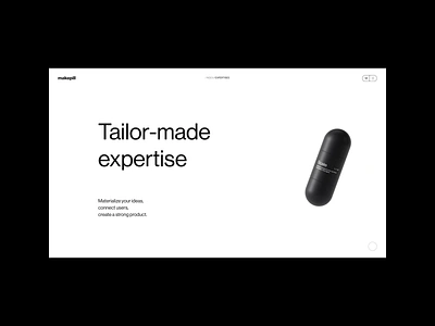 Makepill — Agency portfolio 24' 3d black grid layout menu minimalist motion pills portfolio scroll white