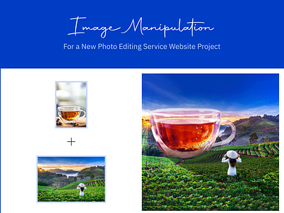 Image Manipulation. color correction graphic design image manipulation masking photo manipulation photoediting photoshop tea cup manipulation