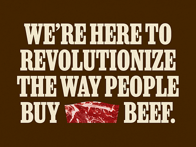 Fort Worth Cattle Co. - Brand Statement beef brand branding cattle copy design fort worth fort worth cattle co fwcc identity mantra meat messaging revolutionize type typography