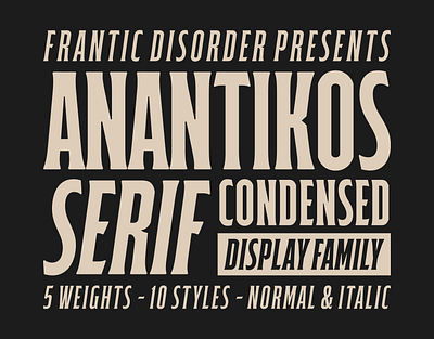 Anantikos Serif Typeface black branding condensed dark design font graphic design horror serif type typeface typography