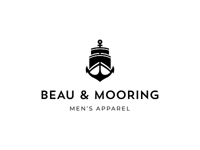 Beau & Mooring Logo anchor apparel brandidentity branding branding and identity branding and logo clothing design logo logo design mens apparel nautical logo ship