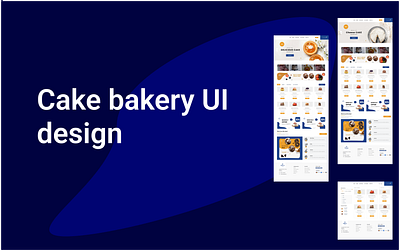 Cake bakery UI design bakery app cake bakery modern design online ordering ui ux design web design