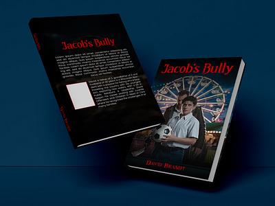 "JACOB'S BULLY" Book Cover amazon author book branding cover design illustration kindle photoshop