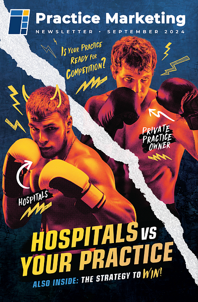 Hospitals Vs. Your Practice Newsletter branding digital art direct mail graphic design marketing medical marketing publication sports wrestling