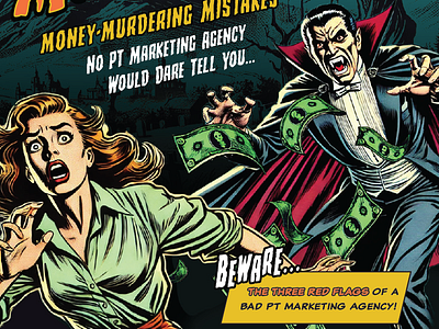 Beware The Moneysuckers - Halloween Newsletter advertising case study comic design digital art direct mail graphic design halloween haunted house horror layout marketing medical marketing pop art seasonal social media typography vampire video vintage