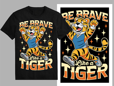 Be brave like a tiger t-shirt design international tiger day royal bengal tiger shirt t shirt design tee tiger art tiger cartoon tiger character tiger day tiger drawing tiger head tiger illustration tiger logo tiger png tiger print tiger tatoo tiger year trendy t shirt tshirt typography