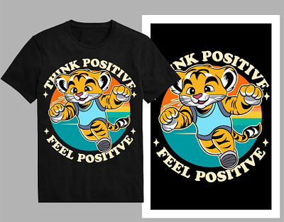 Think positive, feel positive t-shirt design international tiger day royal bengal tiger t shirt shirt t shirt design tee tiger art tiger cartoon tiger character tiger day tiger drawing tiger head tiger illustration tiger logo tiger png tiger print tiger tattoo tiger year trendy t shirt tshirt typography