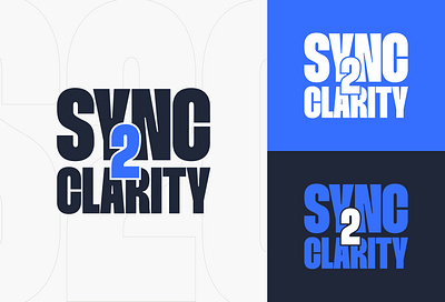 Sync2Clarity Branding Project blue boldtypography branding clarity creativeprocess creativity dark financialservices graphic design logo ui