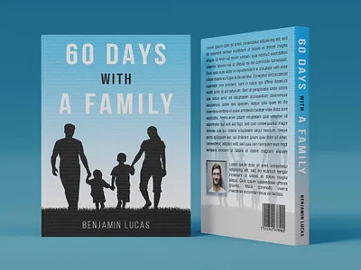 60 DAYS WITH A FAMILY 60 days with a family book cover design book cover designer book design books ebook ebook cover ebook cover design epic epic book epic book covers epic bookcovers epic covers graphic design kindle book cover non fiction book cover paperback cover professional book cover self help book cover