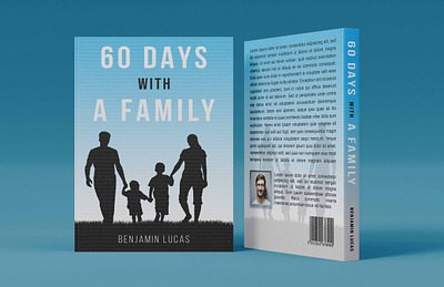 60 DAYS WITH A FAMILY 60 days with a family book cover design book cover designer book design books ebook ebook cover ebook cover design epic epic book epic book covers epic bookcovers epic covers graphic design kindle book cover non fiction book cover paperback cover professional book cover self help book cover