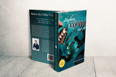 Book Cover Design - Before the coffee gets cold book cover design graphic design photoshop