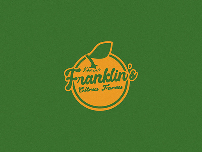 Franklin's Citrus Farm Logo citrus citrus logo farm farm design farm logo farmstand fruit fruit design fruit logo lemon logo logo design orange orange logo retro logo vintage vintage logo