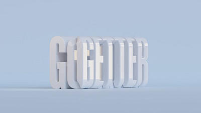 Go Getter 3d blender bumazhnov coolvetica figma 3d font trend patata typeanimation typography typography animation