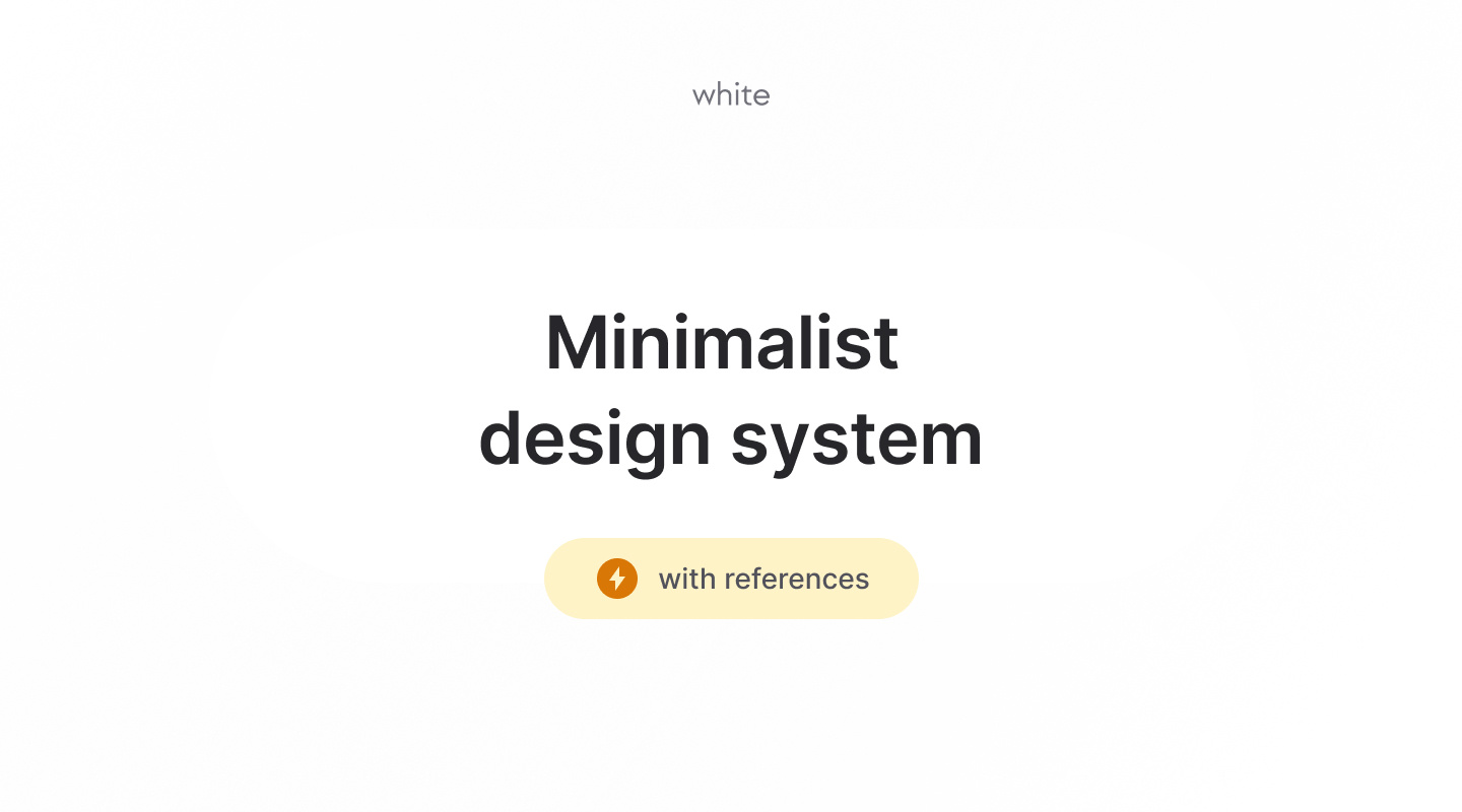 Minimalist design system design system figma ui ux