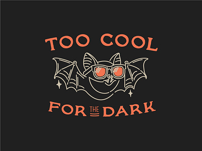 Too Cool For The Dark apparel badge branding clothing brand design graphic design halloween illustration logo merchandise