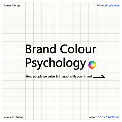 Psychology of Brand Colour adobe adobephotoshop brandesign branding colour figma illustrator ui uidesign