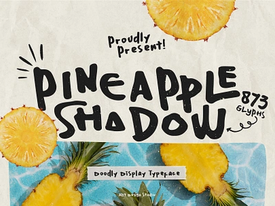 Pineapple Shadow Typeface design font fonts letteing typeface