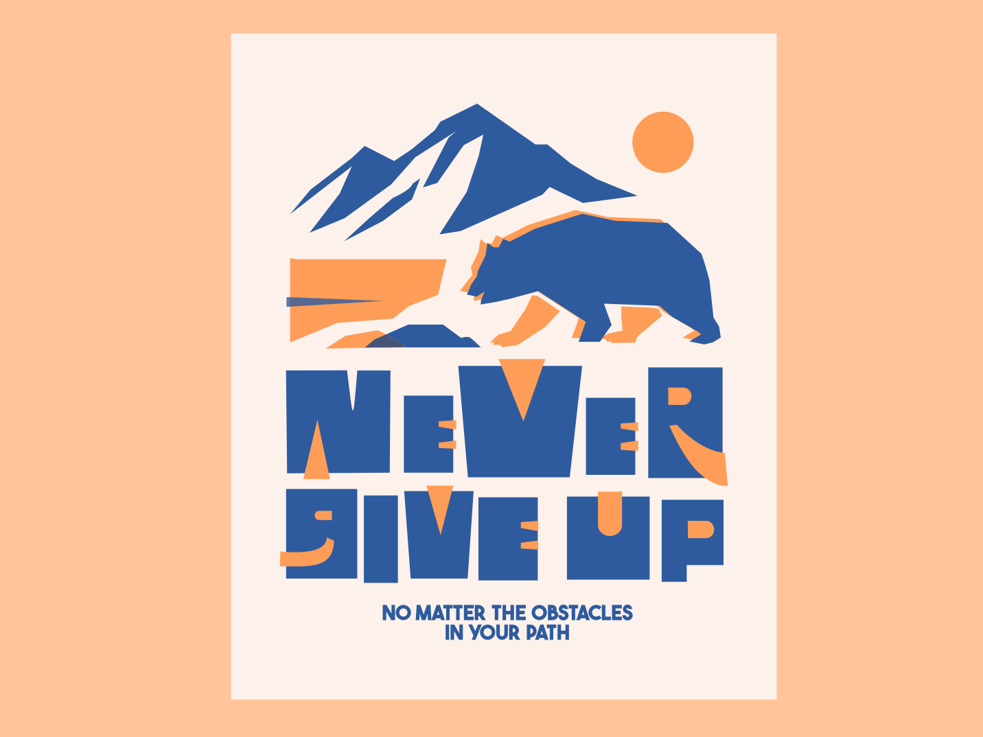 Never Give Up! bear bold design graphic design illustration isnpiration logo motivational never give up quote retro tshirt tshirt design vintage