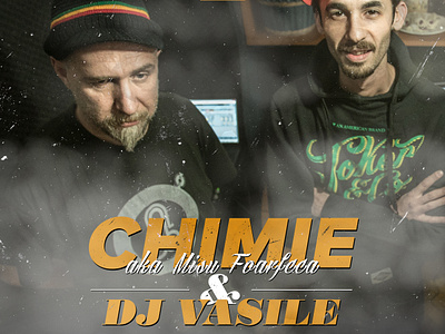 Chimie & DJ Vasile - FLYER artwork concert cover art flyer graphic design music print