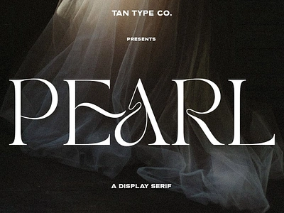 TAN - PEARL branding font classic classic font classic typeface classy classy font classy logo display font display type elegant font elegant serif fashion font fashionable font hipster font modern font modern serif serif font serif typeface vintage font vintage type