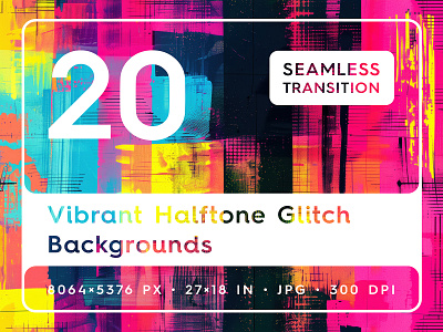 20 Vibrant Halftone Glitch Backgrounds backgrounds buy dawnload glitch glitch backgrounds halftone halftone backgrounds halftone glitch backgrounds pack purchase seamless set vibrant vibrant backgrounds vibrant halftone backgrounds