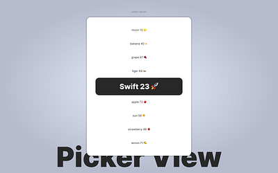 Customisable Picker View Component cleandesign component design inspiration interactiveui ios minimaldesign pick picker pickerview scroll selector swift ui ux