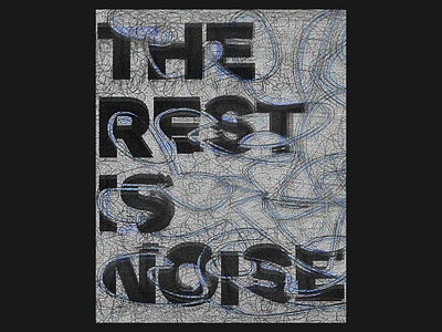 The Rest Is Noise abstract distortion poster texture typography