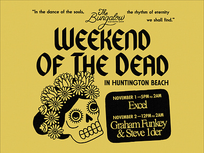 Weekend of the Dead Promo catrina day of the dead dia de los muertos dj flower halloween halloween party marigold promo roses skeleton skull social media social media management sugar skull