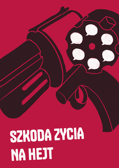 Plakat - szkoda życia na hejt graphic design