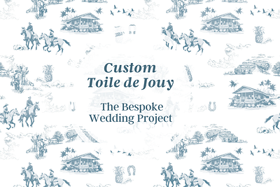 The Custom Wedding Toile de Jouy Project custom pattern design custom toile de jouy custom toile de jouy print custom wedding design custom wedding pattern toile de jouy